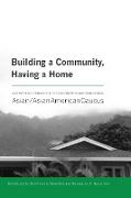 Building a Community, Having a Home