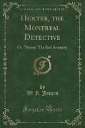 Hunter, the Montreal Detective