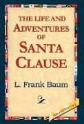 The Life and Adventures of Santa Clause
