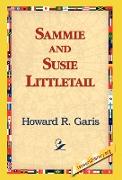 Sammie and Susie Littletail