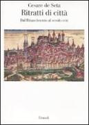 Ritratti di città europee. Dal Rinascimento al secolo XVIII