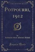 Potpourri, 1912 (Classic Reprint)