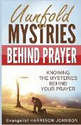 Unfold Mysteries Behind Prayer