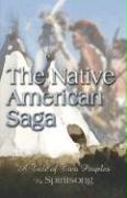 The Native American Saga: Tale of Two Peoples