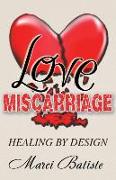 Love Miscarriage