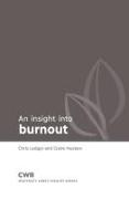 Insight into Burnout