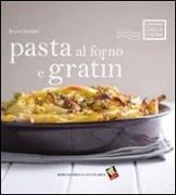 Pasta al forno e gratin