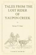 Tales From the Lost Rider of Yaupon Creek