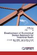 Development of Economical Design Approach for Industrial Roofs