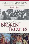 Crooked Deals and Broken Treaties