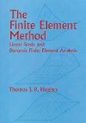 The Finite Element Method: Linear Static and Dynamic Finite Element Analysis