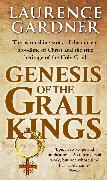 Genesis of the Grail Kings