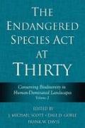 The Endangered Species ACT at Thirty: Vol. 2: Conserving Biodiversity in Human-Dominated Landscapes Volume 2