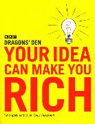 Your Idea Can Make You Rich