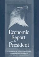 Economic Report of the President: Transmitted to the Congress February 2006