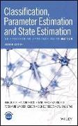 Classification, Parameter Estimation and State Estimation