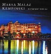 Marsa Malaz Kempinski: Portrait of a Hotel