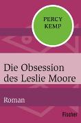 Die Obsession des Leslie Moore