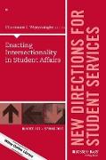 Enacting Intersectionality in Student Affairs