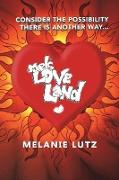 MELS LOVE LAND