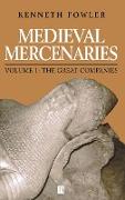 Medieval Mercenaries, The Great Companies