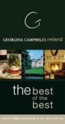 Georgina Campbell's Ireland: The Best of the Best: Ireland's Very Best Places to Eat, Drink, and Stay