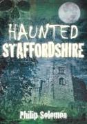 Haunted Staffordshire