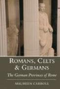 Romans, Celts and Germans