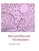 Merv and Brian and the Rainstorm