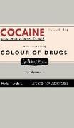 COLOUR OF DRUGS COCAINE (DELUX