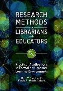 Research Methods for Librarians and Educators