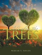 WE ARE THE TREES