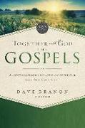 Together with God: The Gospels: A Devotional Reading for Every Day of the Year from Our Daily Bread