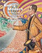 Being Modern: Building the Collection of the Museum of Modern Art