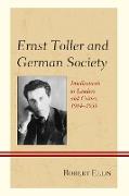 Ernst Toller and German Society