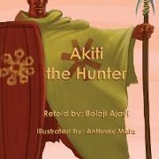 AKITI THE HUNTER (SOFTCOVER)