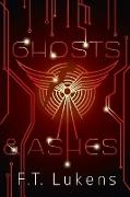 Ghosts & Ashes: Volume 2