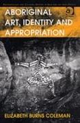 Aboriginal Art, Identity and Appropriation