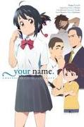 your name. Another Side:Earthbound (light novel)