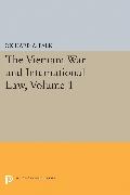 The Vietnam War and International Law, Volume 1