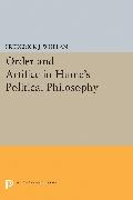 Order and Artifice in Hume's Political Philosophy