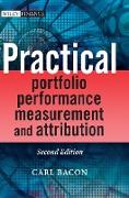 Practical Portfolio Performance Measurement and Attribution