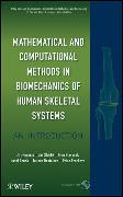 Mathematical and Computational Methods and Algorithms in Biomechanics