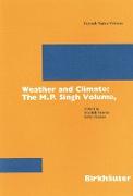 Weather and Climate: the M.P. Singh Volume, Part 2