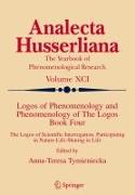 Logos of Phenomenology and Phenomenology of the Logos. Book Four