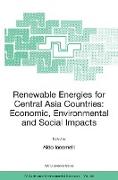 Renewable Energies for Central Asia Countries: Economic, Environmental and Social Impacts