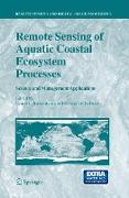 Remote Sensing of Aquatic Coastal Ecosystem Processes