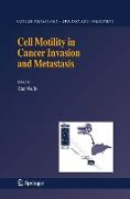 Cell Motility in Cancer Invasion and Metastasis