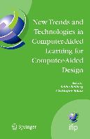 New Trends and Technologies in Computer-Aided Learning for Computer-Aided Design