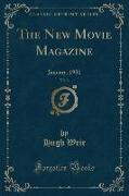 The New Movie Magazine, Vol. 3: January, 1931 (Classic Reprint)